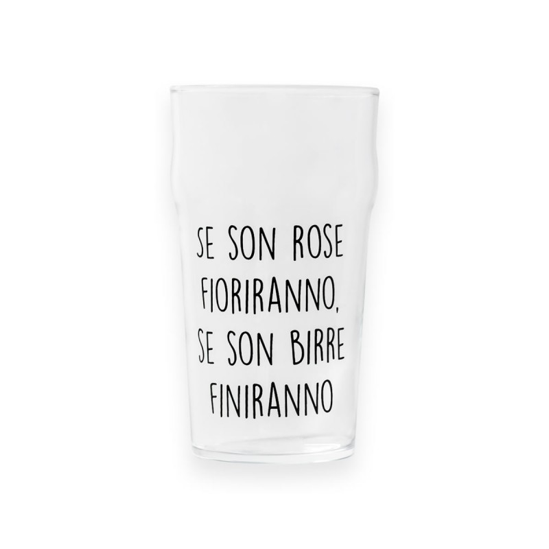 Bicchiere da birra &quot;Se son rose fioriranno, se son birre finiranno&quot;