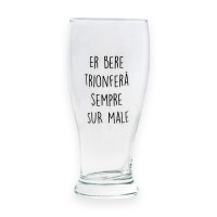 Bicchiere da birra "ER BERE TRIONFERA' SEMPRE SUR MALE"