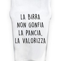 Bicchiere da birra "LA BIRRA NON GONFIA LA PANCIA, LA VALORIZZA"