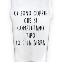 Bicchiere da birra "CI SONO COPPIE CHE SI COMPLETANO, TIPO IO E LA BIRRA"