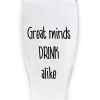 Bicchiere da birra "GREAT MINDS DRINK ALIKE"