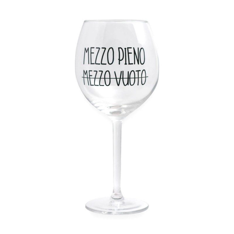 Calice da vino MEZZO PIENO MEZZO VUOTO