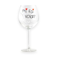 Calice da vino MI FAI VOLARE